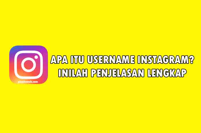 apa itu username instagram