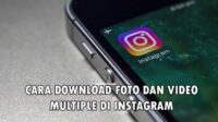 cara download multiple foto dan video di instagram