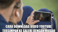 cara download video youtube ke galeri hp