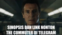 sinopsis dan link nonton the commuter di telegram